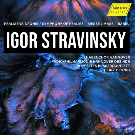 Knabenchor Hannover-Stravinsky - Psalms: Knabenchor Hannover-Stravinsky - Psalms/Mass/Babel [CD]