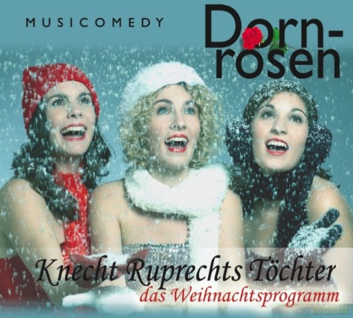 Dornrosen: Knecht Ruprechts Töchter: Das Weihnachtsprogramm [CD]