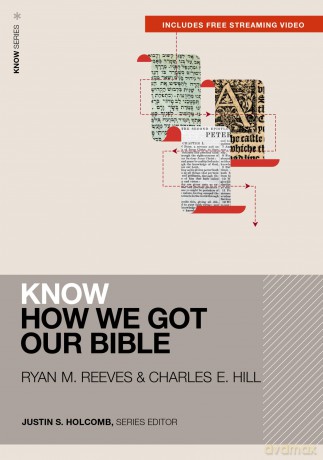 Know How We Got Our Bible [KSIĄŻKA]