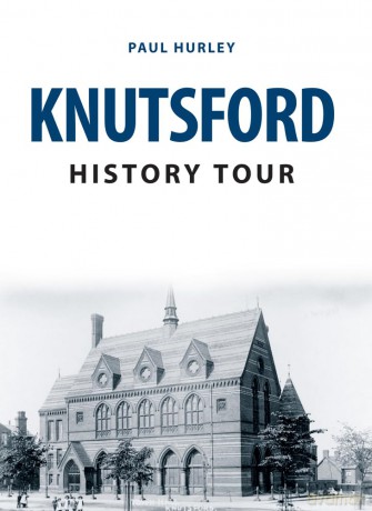 Knutsford History Tour [KSIĄŻKA]