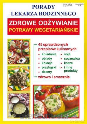 Porady lek. rodzinnego. Zdrowe odżywianie Potrawy [KSIĄŻKA]