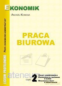 Praca Biurowa część 2 Zasady Korespondencji [KSIĄŻKA]