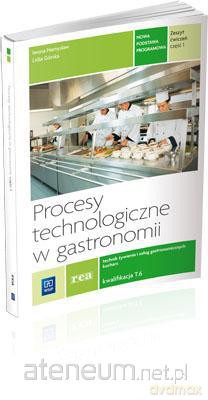 Procesy technologiczne w gastronomii [KSIĄŻKA]