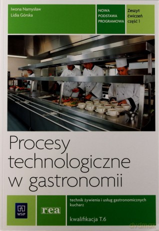 Procesy technologiczne w gastronomii [KSIĄŻKA]