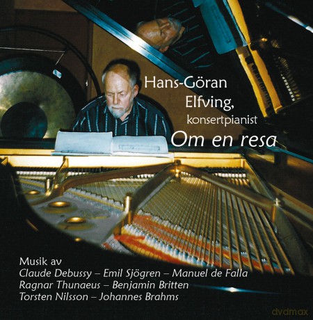 Goran Elfving,Hans: Konsertpianist: Om En Resa [CD]