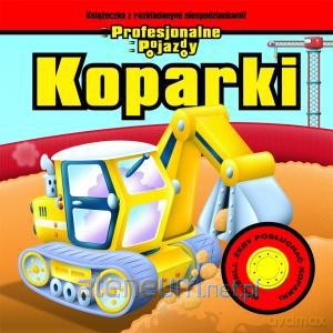 Profesjonalne pojazdy - Koparki [KSIĄŻKA]