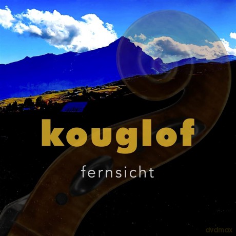 Kouglof: Kouglof - Fernsicht [CD]