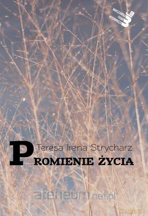 Promienie życia [KSIĄŻKA]