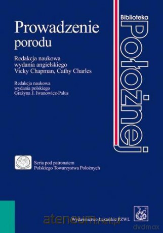 Prowadzenie porodu [KSIĄŻKA]