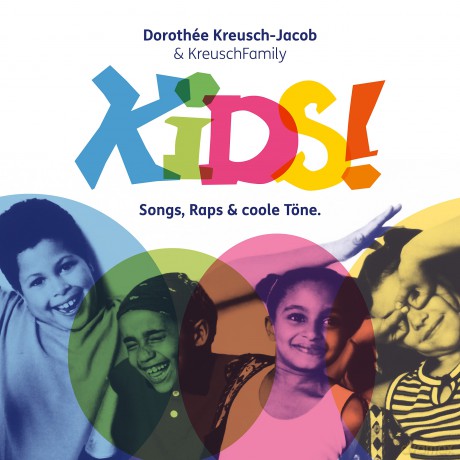 Kreusch-Jacob,Dorothee&Kreuschfamily: Kreusch-Jacob,D&KreuschFamily-Kids! [CD]