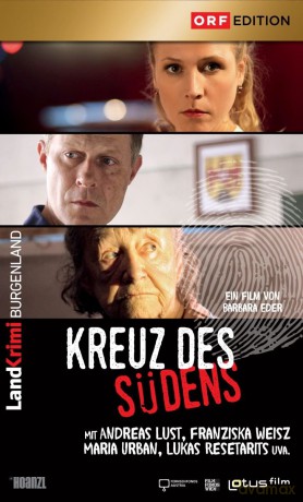 Kreuz des Südens: Landkrimi Burgenland [DVD]