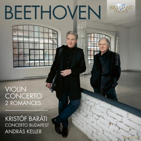 Kristof Barati: Kristof Barati/Concerto Budapest/Andras Keller-Beethoven: Violin Concerto 2 Romances [CD]
