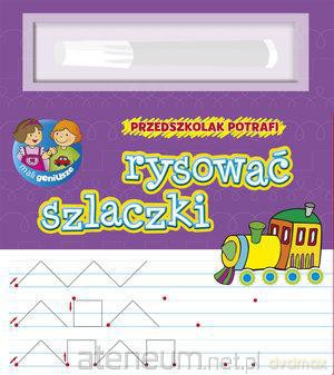 Przedszkolak potrafi rysować szlaczki [KSIĄŻKA]