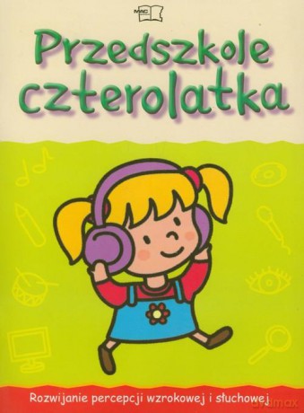 Przedszkole 4-latka Karty Pracy Rozwijanie percepcji [KSIĄŻKA]
