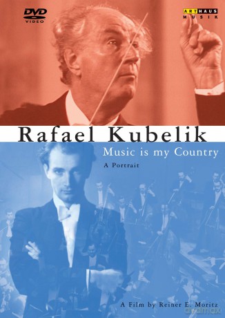 Kubelik:Music Is My Country [DVD]