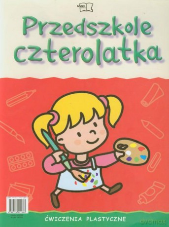 Przedszkole czterolatka - ćwiczenie plastyczne [KSIĄŻKA]