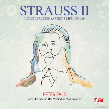 Strauss: Kunstlerleben (Artist's Life) Op. 316 [CD]