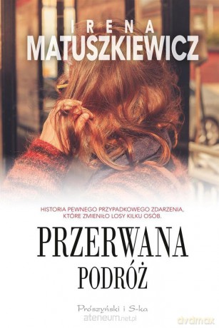 Przerwana podróż (Duże litery) [KSIĄŻKA]
