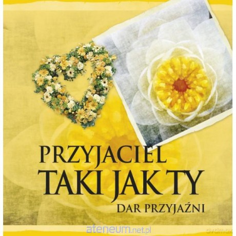 Przyjaciel Taki jak Ty [KSIĄŻKA]