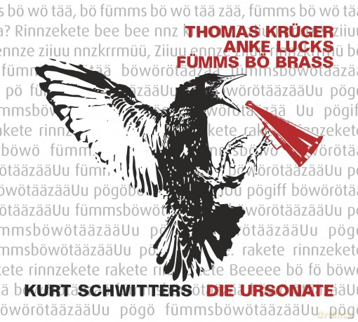 Kruger,Thomas/Lucks,Anke: Kurt Schwitters: Die Ursonate [CD]