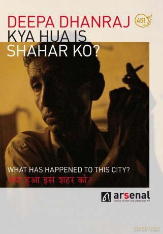 Kya Hua Is Shahar Ko - What Has Happene [DVD]