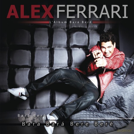 Alex Ferrari: L Album Bara Bere [CD]