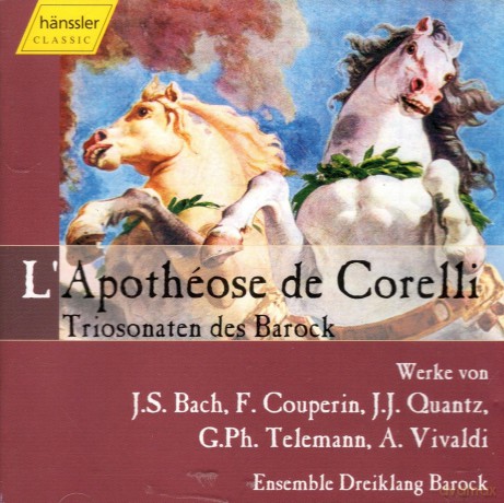 Ensemble Dreiklang Barock: L Apotheose De Corelli - Triosonaten Des Barock [CD]