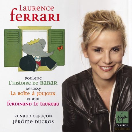 Laurence Ferrari: L Histoire De Babar/La Boite A Joujou/Ferdinand Le Taureau [CD]