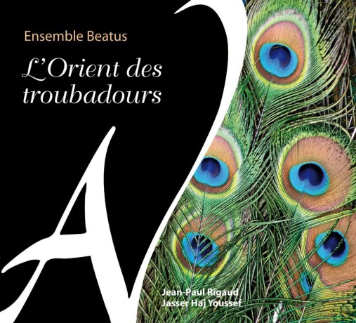 Ensemble Beatus: L Orient Des Troubadours [CD]