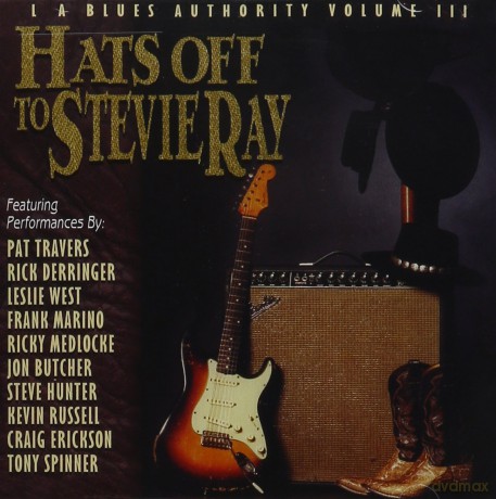 L.A. Blues Authority Vol. III: Hat's Off To Stevie [CD]