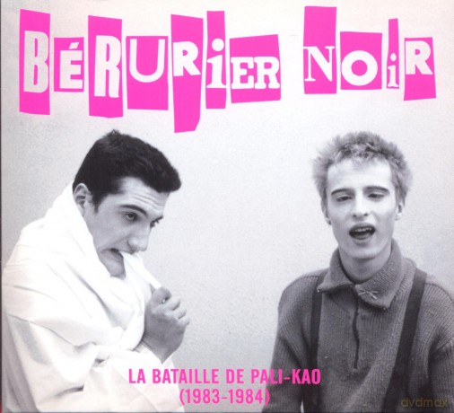 Berurier Noir: La Bataille De Pali-Kao (1983-1984) [CD]