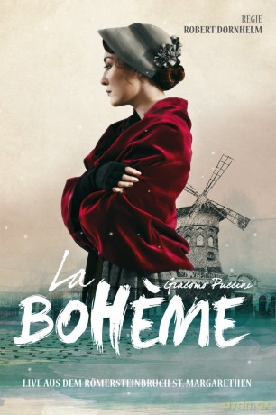 La Boheme/St. Margarethen 2013 [2DVD]