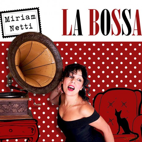 Netti,Miriam: La Bossa [CD]