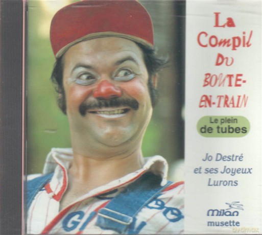 Jo Destre Et Ses Joyeux Lurons: La Compil Du Boute-En-Train [CD]