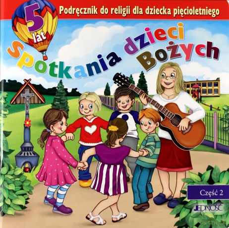 Religia 5-lat Spotkania dzieci Bożych część 2 [KSIĄŻKA]