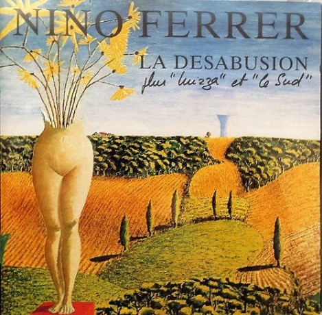 Nino Ferrer: La Desabusion [CD]