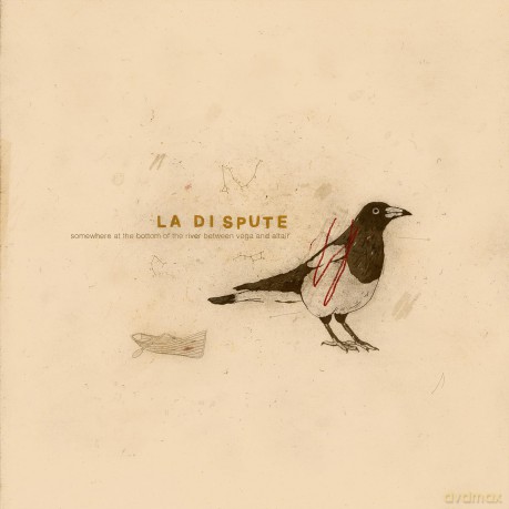 La Dispute-Somewhere At The Bottom Of The River Between Vega And Altair: La Dispute-Somewhere At The Bottom Of The River Between Vega And Altair [CD]