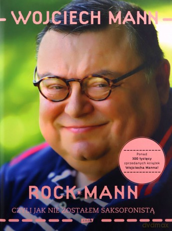RockMann, czyli jak nie zostałem [KSIĄŻKA]