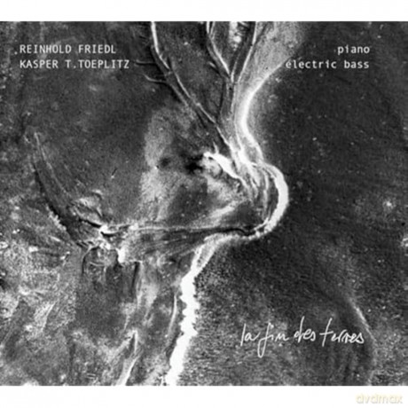 Friedl,Reinhold/Toeplitz,Kaspe: La Fin De Terres [2CD]