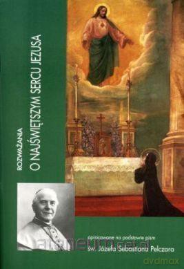 Rozważania o Najświętszym Sercu Jezusa [KSIĄŻKA]