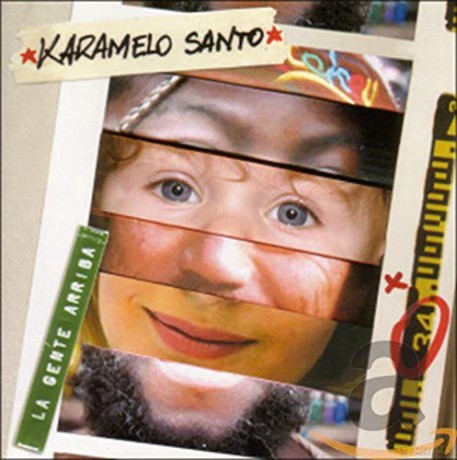 Karamelo Santo: La Gente Arriba! [CD]