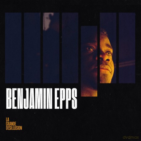 Epps,Benjamin: La Grande Desillusion: Edition 2 [CD]