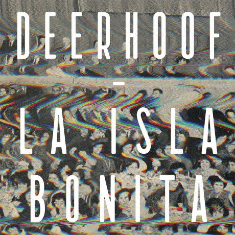 Deerhoof: La Isla Bonita [CD]