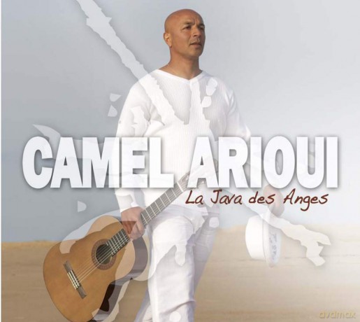 Camel Arioui: La Java Des Anges [CD]