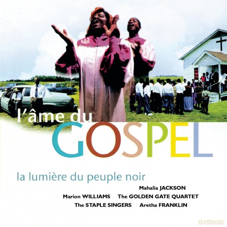 L'ame Du Gospel: La Lumiere Du Peuple Noir [CD]