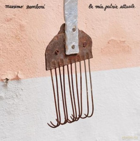 Zamboni,Massimo: La Mia Patria Attuale [CD]