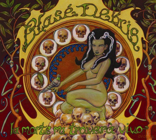 Blase Debris: La Morte Mi Trovera Vivo [CD]