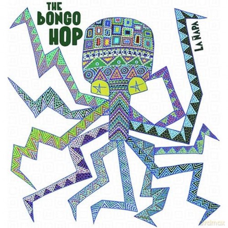 The Bongo Hop: La Napa [CD]