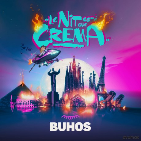 Buhos: La Nit Esta Que Crema [CD]