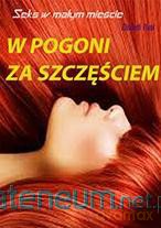 Seks w małym mieście. W pogoni za szczęściem [KSIĄŻKA]
